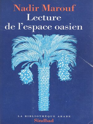 cover image of Lecture de l'espace oasien
